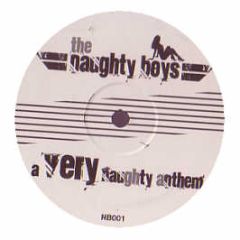 The Naughty Boys - A Very Naughty Anthem - Nb 1