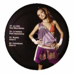 Raul Mezcolanza / Elton D - La Rubia / La Morena / Rumba / Columbiana - Lactik