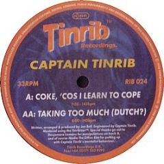 Captain Tinrib - Coke, Cos I Learn 2 Cope - Tinrib
