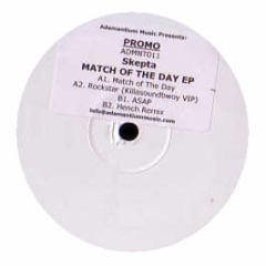 Skepta - Match Of The Day EP - Adamantium Recordings