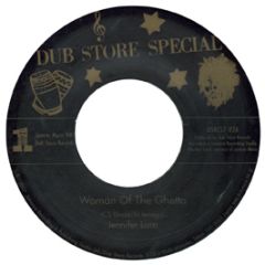 Jennifer Lara - Woman Of The Ghetto - Dub Store Records
