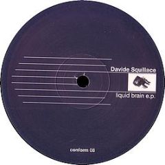 Davide Squillace - Liquid Brain EP - Conform