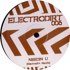 David Morales Aka The Face - Needin' U (2007 Remix) - Electrodirt