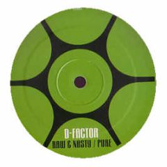 D-Factor - Raw & Nasty - Captivating Sounds 