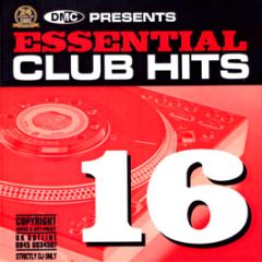 Dmc Presents - Essential Club Hits Volume 16 - DMC