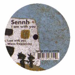 Sennh - I Am With You - Traum