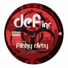 Def Inc - Filthy Dirty - Botchit Breaks