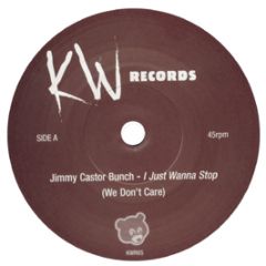 Jimmy Castor Bunch - I Just Wanna Stop - Kw Records