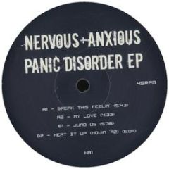Nervous & Anxious - Panic Disorder EP - Nervous & Anxious 1