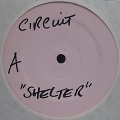 Circuit - Shelter Me - Collision