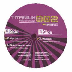 Christopher Groove & Dennes Deen - Sorgenkind EP - Titanium