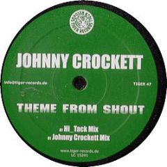 Johnny Crockett - Theme From Shout - Tiger