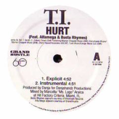 T.I. Feat. Alfamega & Busta Rhymes - Hurt - Grand Hustle