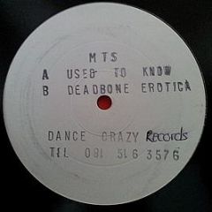 MTS  - Used To Know - Dance Crazy