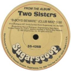Two Sisters - B-Boys Beware - Sugarscoop
