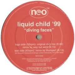 Liquid Child - Diving Faces (1999 Remixes) - NEO