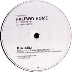 Frontline - Halfway Home - Flux Delux