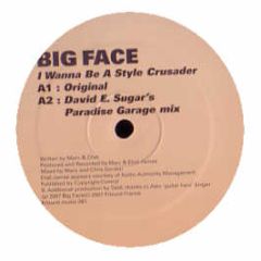 Big Face - I Wanna Be A Style Crusader - Kitsune 