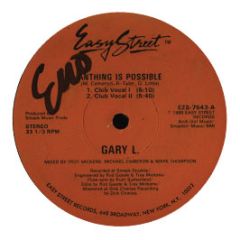 Gary L - Anthing Is Possible - Easy Street