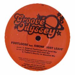 Footloose Feat. Simone - Just Leave - Groove Odyssey