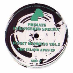 Various Artists - Funky Monkeys Volume 5 (The Island Apes EP) - Primate Endangered Species