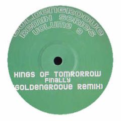 Kings Of Tomorrow - Finally (2008 Remix) - Golden Groove 9