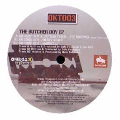 Butcher Boy - The Gateway / Meaty Beats / Magnetic - Oktane