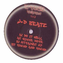 Jd Beatz - Do It Well / Gimme More - B-Town Records 1
