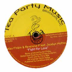 Alex Finkin & Reverend P Feat. Jocelyn Mathieu - Fight For Love - Tea Party Music