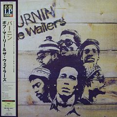Bob Marley & The Wailers - Burnin' - Universal Japan