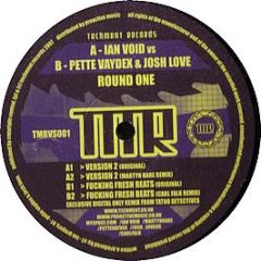 Ian Void Vs Pette Vaydex & Josh Love - Round One - Techment Vs 1