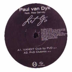 Paul Van Dyk Feat. Rea Garvey - Let Go - Positiva