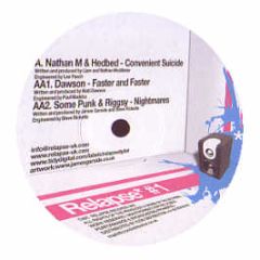 Nathan M & Hedbed / Dawson - Convenient Suicide / Faster And Faster - Relapse