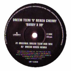 Dreem Teem Vs Neneh Cherry - Buddy X - 4 Liberty