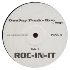 DJ Punk Roc Vs Onyx - Roc-In-It - Independiente