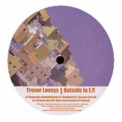 Trevor Loveys - Outside In EP - Loungin Recordings