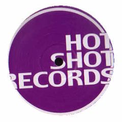 Hot Shot Records Presents - Break Spotting - Hot Shot Records