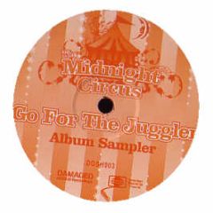 The Midnight Circus - Go For The Juggler (Album Sampler) - Damaged Goods / Stereohype 3