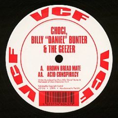 Choci/Billy Bunter/Geezer - Brown Bread Mate - VCF