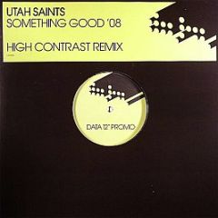 Utah Saints - Something Good (2008) (Promo 2) - Data