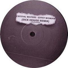 Crystal Waters - Gypsy Woman (2008 Remix) - Sickhouse