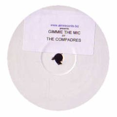 The Compadres - Gimme The Mic - Aim Records