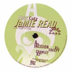 Jamie Read - Creepy Crawly EP - Ugly Cutz