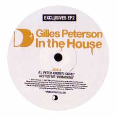 Gilles Peterson - In The House (Exclusives EP2) - ITH Records