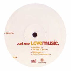 Just One - Love Music - Neroli