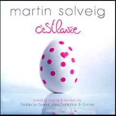 Martin Solveig - C'Est La Vie - Mixture Stereophonic