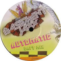 Basement Jaxx - Automatic (2008 Remix) - Autojaxx 1