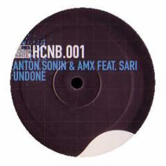 Anton Sonin & Amx Feat. Sari - Undone - High Contrast