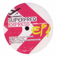 Mr C / Don & Tom - Angel Dub / Feeling Something - Superfreq