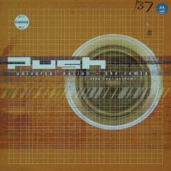Push - Universal Nation (Remixes) - Bonzai Trance